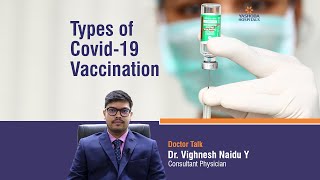 Types of COVID-19 Vaccines in India | Dr. Vighnesh Naidu | Yashoda Hospitals, Secunderabad