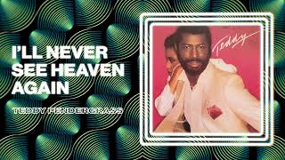 Teddy Pendergrass - I'll Never See Heaven Again (Official Audio)