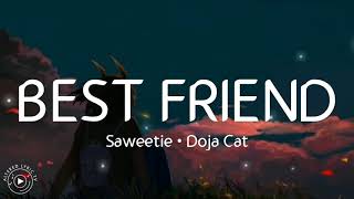 Saweetie - Best Friend ft. Doja Cat | Lyrics HQ Audio