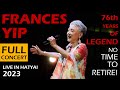 [HD] Amazing FRANCES YIP Live in HATYAI 2023 | 葉麗儀 - 泰國現場演唱會 | ฟรานซิส ยิป - ตรุษจีนหาดใหญ่ 2566