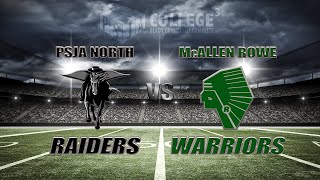 PSJA North Raiders vs McAllen Rowe Warriors