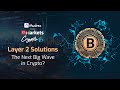 Crypto TV | Layer 2 solutions: Faster, cheaper crypto transactions explainer