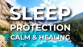 Guided Meditation for Sleep: Protection, Calm & Healing Sleep Meditation