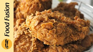 Extra Crispy Fried Chicken Recipe By Food Fusion (Ramzan Special)