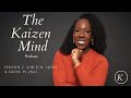 The Kaizen Mind Podcast Episode 1 “ Stretch, Move and Grow in 2022”.