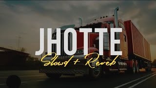 JHOTTE || Slowed+Reverb ||NDEE Kundu ft. KD || 4211 Records