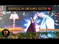 GROOM’S SISTER SURPRISE DANCE PERFORMANCE | GROOM'S SISTER SPECIAL DANCE PERFORMANCE | 9820833928
