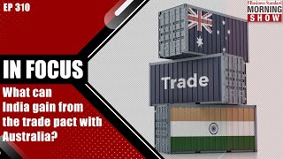 TMS Ep310: Trade with Australia | Fake Reviews | Markets | State Governors | Business Standard
