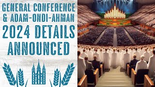 General Conference & Adam-ondi-Ahman