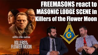 DO NOT WATCH Killers of the Flower Moon UNTIL you SEE THIS! Freemasons react to Masonic Lodge Scene!