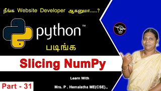 Learn Python - Part 31 | Slicing NumPy in Python | தமிழ் அகாடமி