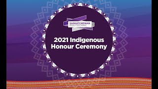 2022 Indigenous Honour Ceremony: To Honour Our Spirit