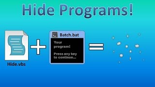Hide Programs In VBS! | Tips and Tricks! #4