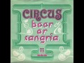 circus beer or sangria