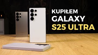 SAMSUNG GALAXY S25 ULTRA | Kupiłem! Czy żałuję? 😬 | RECENZJA