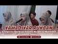 YA HADIYAR RUKBAN TERBARU | AS SUFYANI LIVE RESEPSI PERNIKAHAN KHIKMA & ROFIK | GEDANGAN SIDOARJO