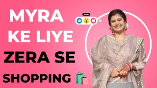 MYRA KE LIYE ZARA SE SHOPPING 🛍️