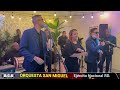 Orquesta San Miguel Ejército Nacional de la República Dominicana. Mi mujer Me Gobierna. Leslye Sound