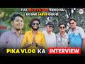 PIKA VLOG KA INTERVIEW FULL MOTIVATION VIDEO HAI EK BAR JARUR DEKHE #rockyvalvi  #kkmusicalband2024