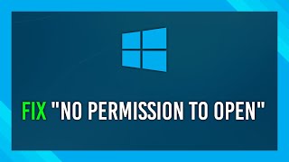 Fix "No permission to open file" error | Windows Guide | 2021