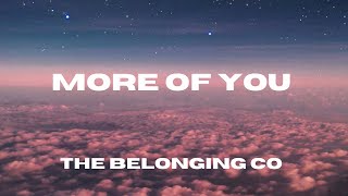 More Of You (Lyric Video) Hope Darst + The Belonging Co