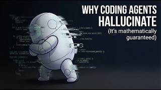 Why Coding Agents Hallucinate.