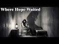 Where Hope Waited | Sad R&B Soul | Ariella Skye [Official Lyrics Video]