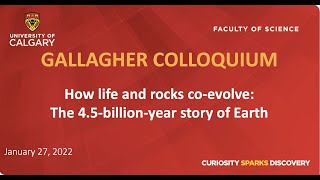 Gallagher Colloquium: How life and rocks co-evolve: the 4.5-billion-year story of Earth