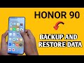 Honor 90 how to backup and restore data, backup and restore setting Honor 90