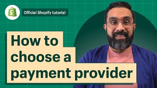 How to choose a payment provider || Shopify Help Center