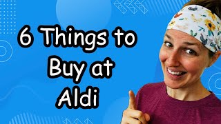 6 common items I always buy at Aldi