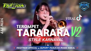 DJ TARARARA TEROMPET TERBARU V2 | STYLE PARTY X MIDDLE NROTOK COCOK BUAT KARNAVAL