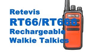 Retevis RT66/RT666 Rechargeable Walkie Talkies