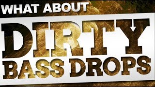 DIRTY Bass Drops | 5 JAUZ Style / Bass House Sample Pack, 100+ Presets, Samples & More