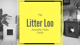 Litter Loo Assembly Video