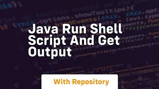 java run shell script and get output