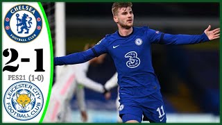Chelsea Vs Leicester 2-1 (1-0) EPL Match Day 37 | FIFA 21 - PES 21 |Premier League 2020-2021 | DStv®