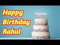 Rahul - Happy Birthday Rahul | Happy Birthday status For Rahul | Happy Birthday Song