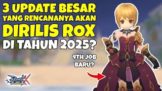 RENCANA UPDATE BESAR ROX UNTUK TAHUN 2025? | RAGNAROK X NEXT GENERATION