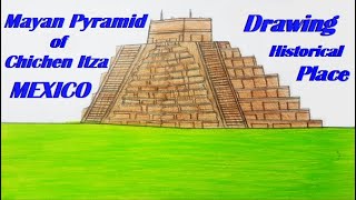 How to Draw Mayan Pyramid of Chichen Itza||Drawing CHICHEN ITZA MEXICO