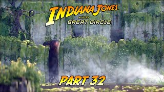 [Adventure] I met the scariest thing in this game! Indiana Jones and the Great Circle Part 32