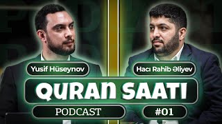 🔷  Quran saatı #01 | Podcast | 2025 (yeni formatda)