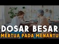 Inilah 3 Dosa Besar Mertua Terhadap Menantu Yang Sangat di Benci Allah, Hindarilah