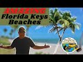 AMAZING FLORIDA KEYS BEACHES! Sombrero, Smathers, Founders Park, Ft Zachary Taylor, and Bahia Honda!