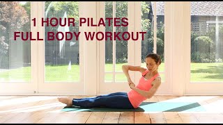 1 Hour Pilates Full Body Workout / Full Length At Home Practice