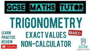 Non-Calculator Trigonometry (New Question Style 2023!!) | Exact Values | Grade 5 Crossover | TGMT
