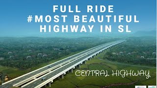 Central highway |Mirigama to KURUNEGALA | Full Ride |The most beautiful Highway in Sri Lanka