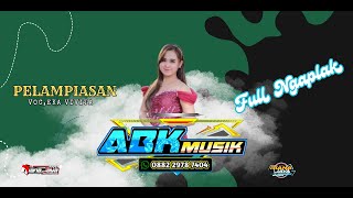 PELAMPIASAN || ABK MUSIC Ngaplak