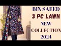 Bin Saeed New Collection 2024 | Original Brand @ Wholesale Price