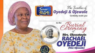 Reception Program for the burial of Mrs. Oluwatoyin Rachael Oyedeji (Nee Ojewole)